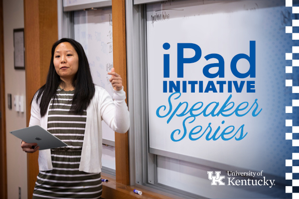 An instructor stands in front of a board with the text "iPad Initiative Speaker Series"